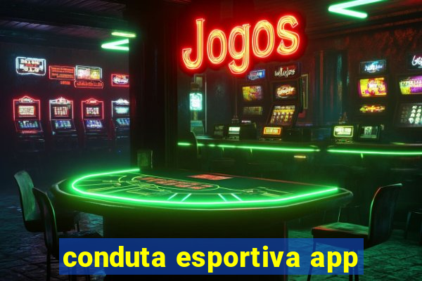 conduta esportiva app